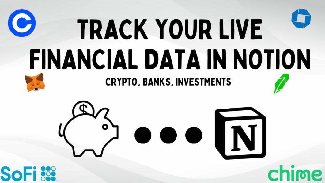 Live Financial Data In Notion (Crypto, Banks, Investments)