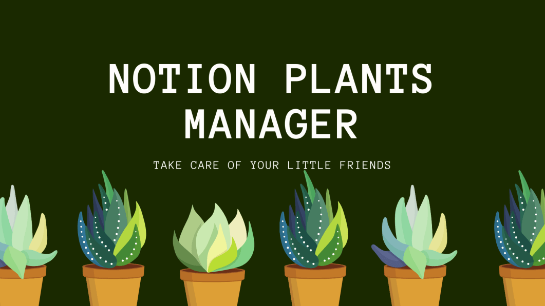 Notion Plants Manager